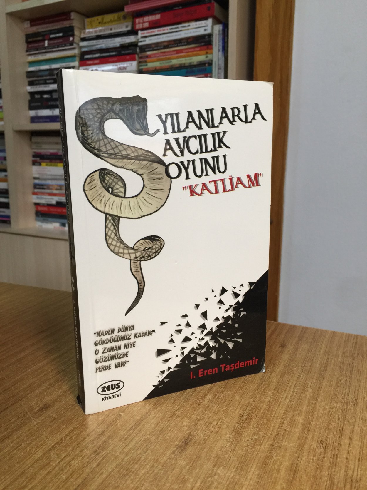 Yılanlarla Avcılık Oyunu - Irmak Eren Taşdemir 