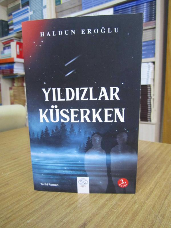 Yıldızlar Küserken - Haldun Eroğlu [2.Baskı]