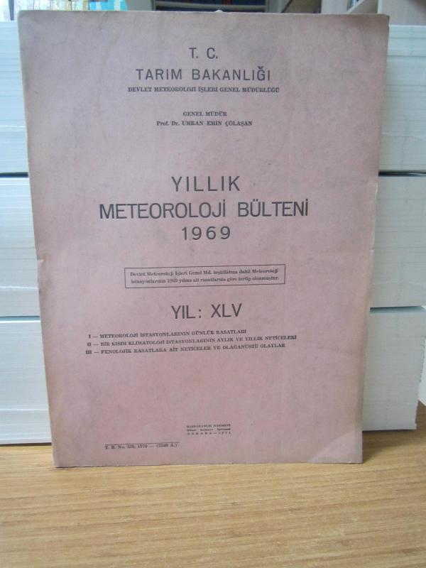 Yıllık Meteoroloji Bülteni 1969 - Yıl XLV - Devlet Meteoroloji İşleri Genel Müdürlüğü