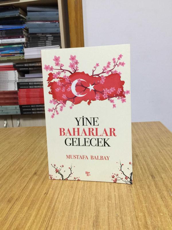 Yine Baharlar Gelecek - Mustafa Balbay