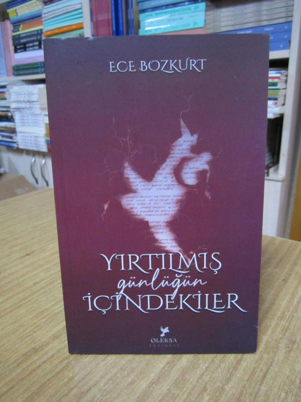 Yırtılmış Günlüğün İçindekiler - Ece Bozkurt