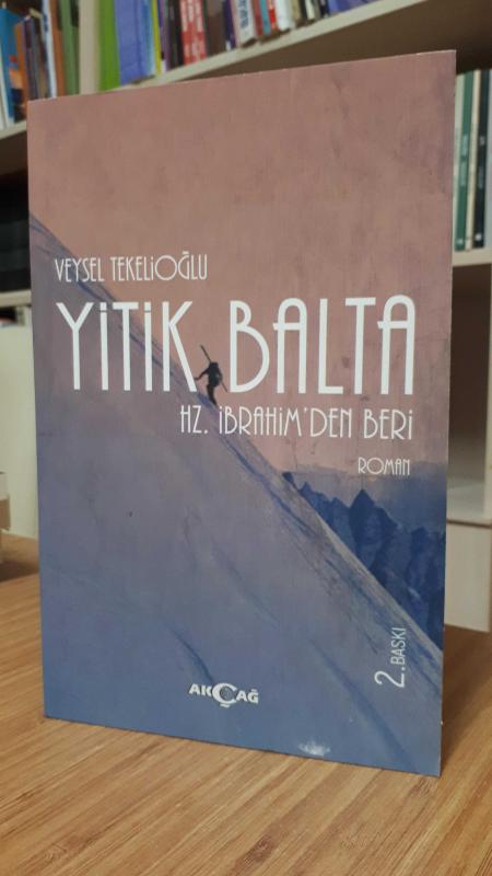 Yitik Balta - Hz.İbrahim'den Beri
