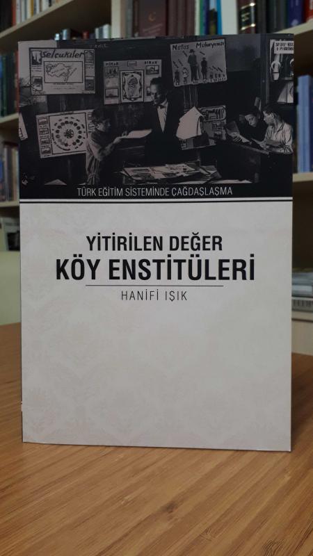 Yitirilen Değer Köy Enstitüleri