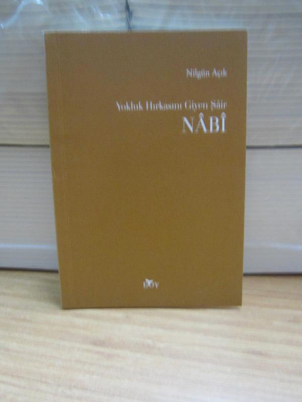 Yokluk Hırkasını Giyen Şair Nabi