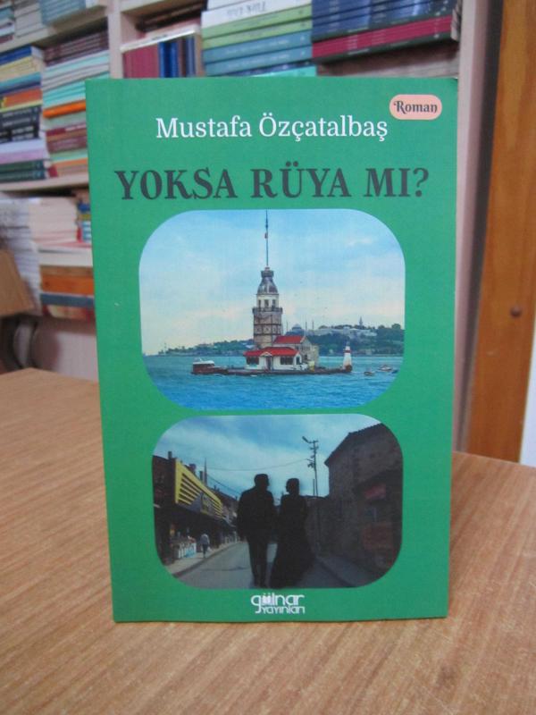 Yoksa Rüya Mı? - Mustafa Özçatalbaş