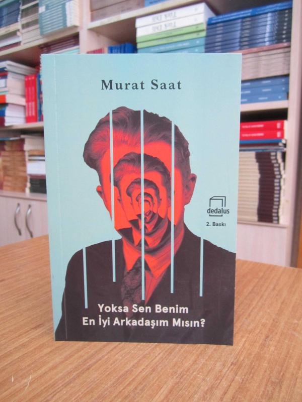 Yoksa Sen Benim En İyi Arkadaşım mısın? - Murat Saat