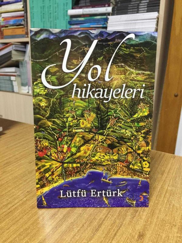 Yol Hikayeleri - Lütfü Ertürk
