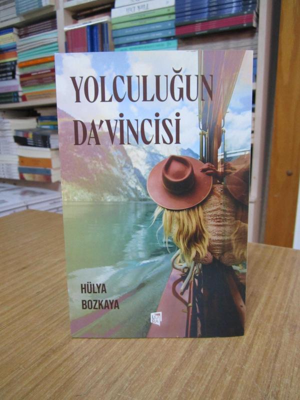 Yolculuğun Davincisi - Hülya Bozkaya