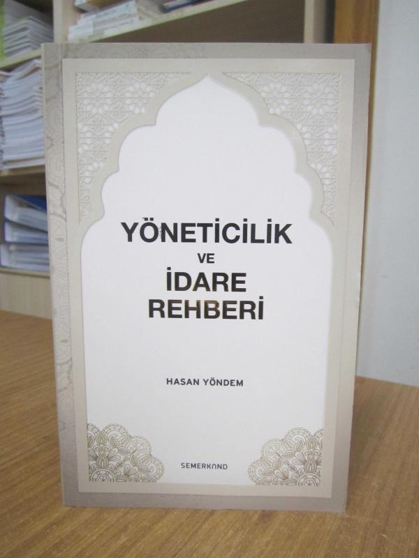Yöneticilik ve İdare Rehberi - Hasan Yöndem
