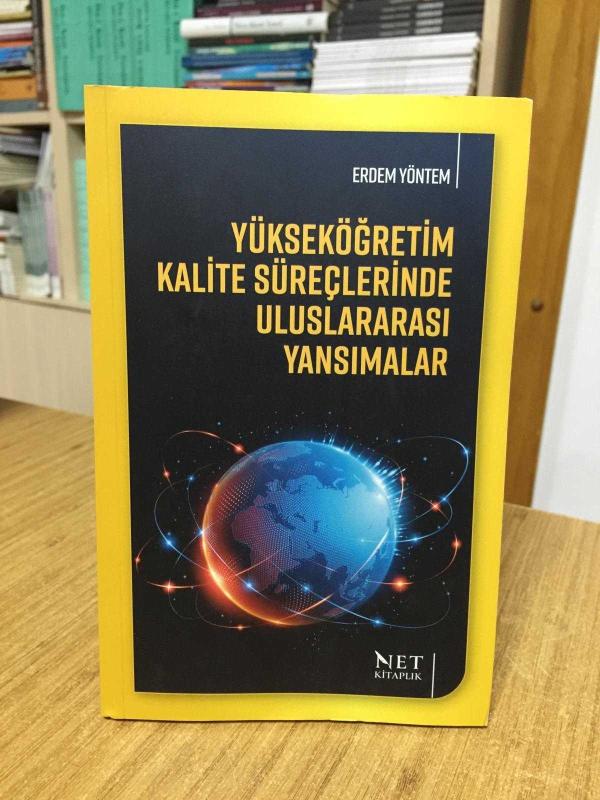 Yükseköğretim Kalite Süreçlerinde Uluslararası Yansımalar