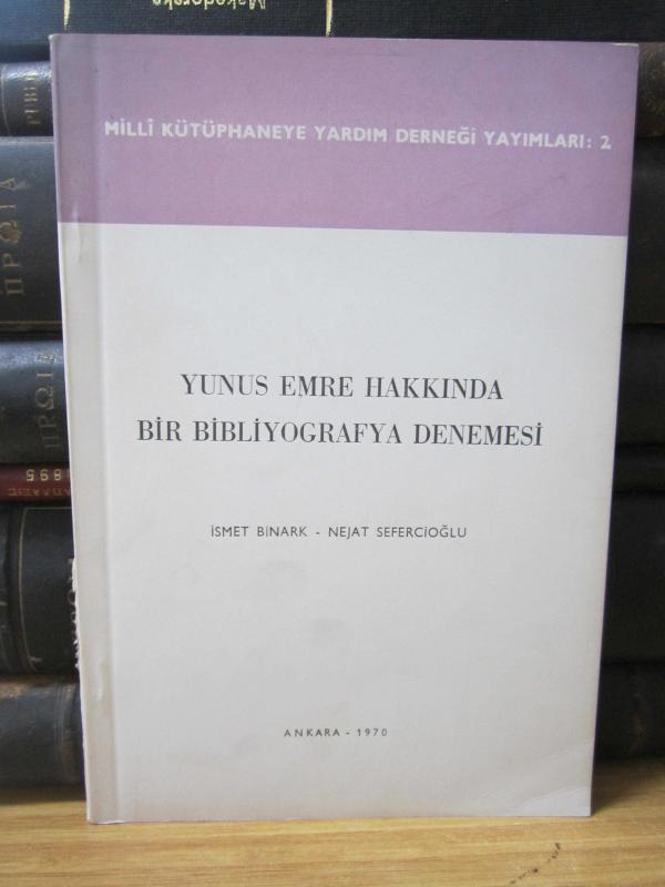 Yunus Emre Hakkında Bir Bibliyografya Denemesi