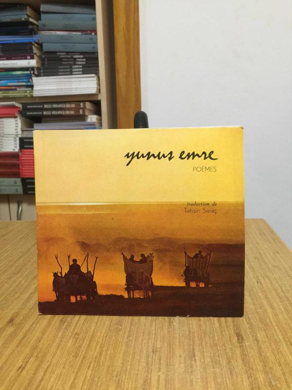 Yunus Emre Poemes - traduction de Tahsin Saraç