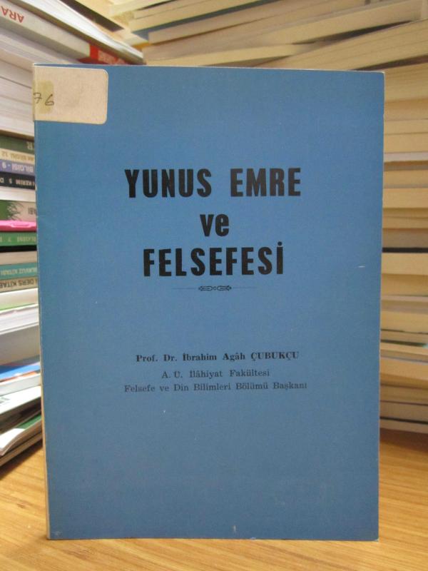 Yunus Emre ve Felsefesi - Prof. Dr. İbrahim Agah Çubukçu