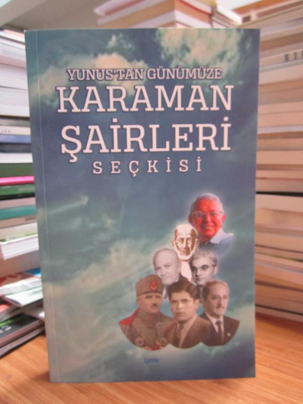 Yunus'tan Günümüze Karaman Şairleri Seçkisi