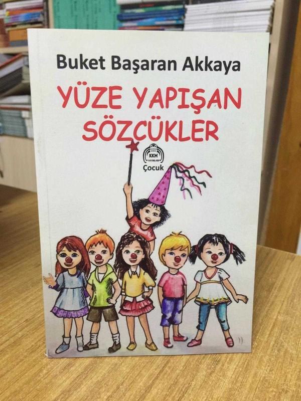 Yüze Yapışan Sözcükler - Buket Başaran Akkaya