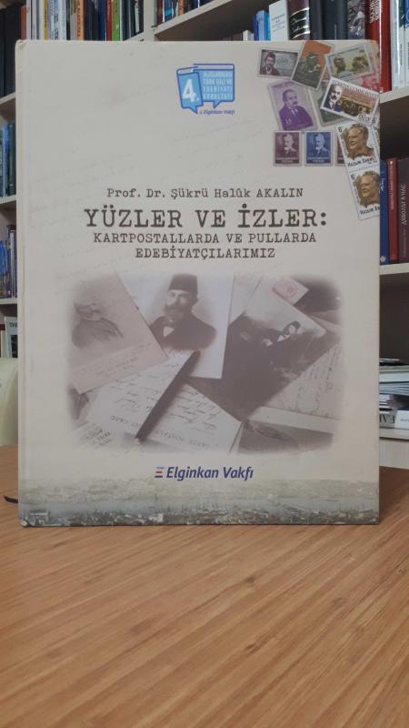 Yüzler ve İzler Kartpostallarda ve Pullarda Edebiyatçılarımız