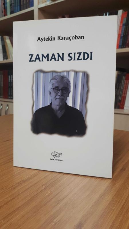 Zaman Sızdı - Aytekin Karaçoban