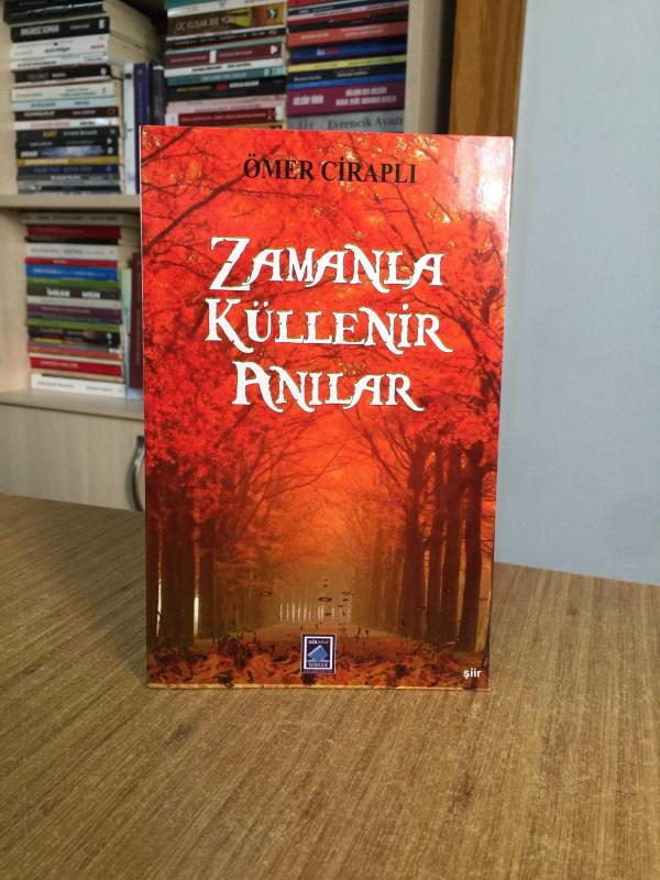 Zamanla Küllenir Anılar - Ömer Ciraplı