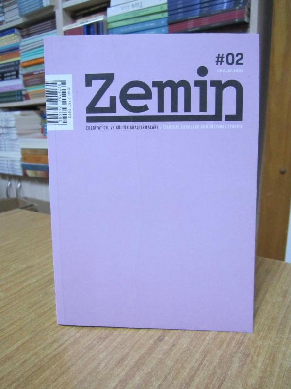 ZEMİN Edebiyat Dil ve Kültür Araştırmaları - Sayı 02 - Aralık 2021