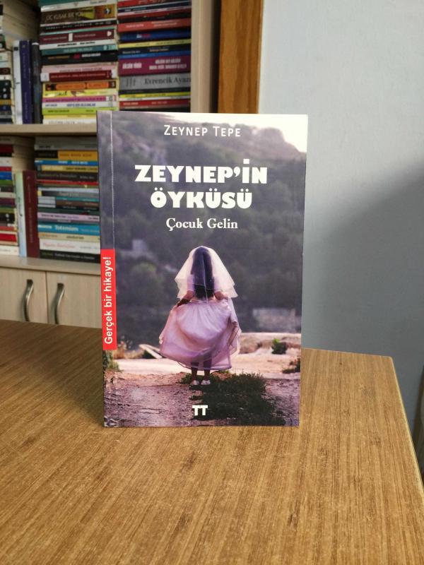 Zeynep'in Öyküsü Çocuk Gelin - Zeynep Tepe