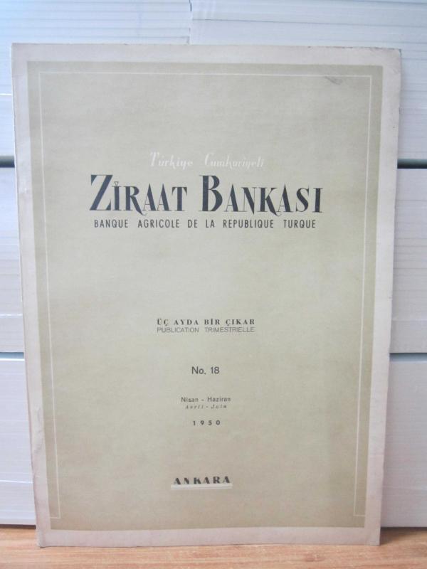 Ziraat Bankası Dergisi - No 18 - Nisan Haziran 1950