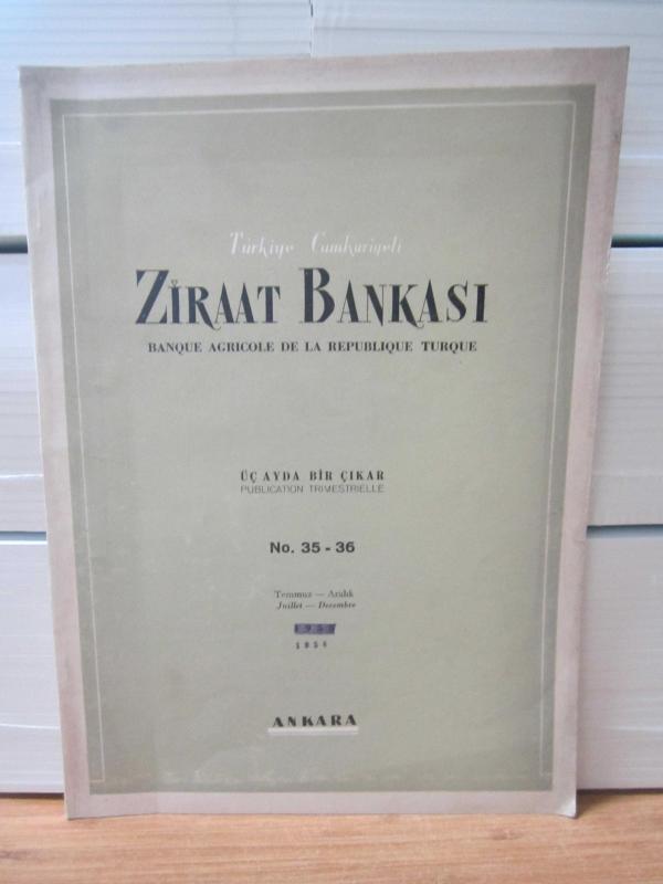Ziraat Bankası Dergisi - No 35-36 - Temmuz Aralık 1954 /