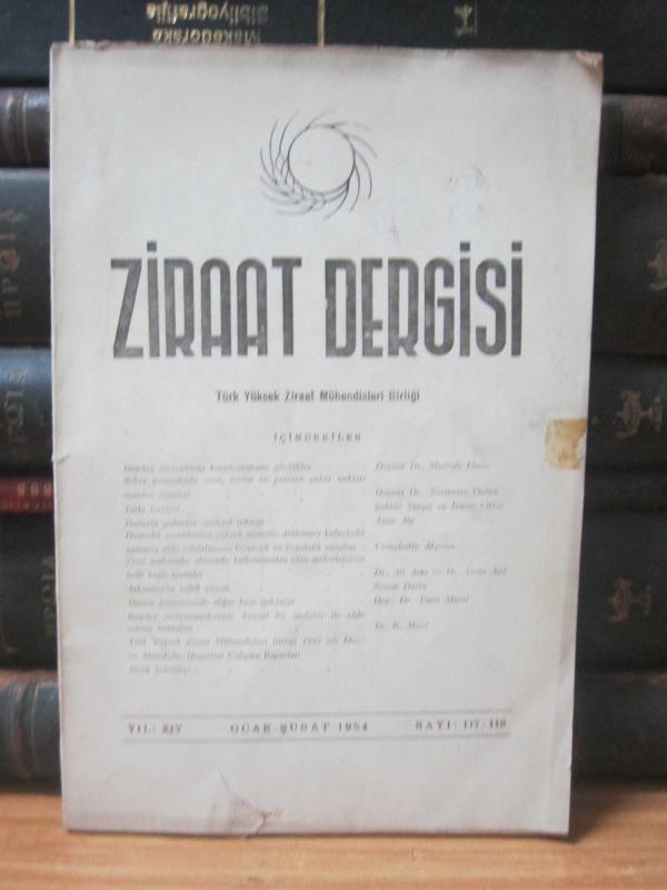 Ziraat Dergisi - Sayı 117-118 - Ocak Şubat 1954 - Türk Yüksek Ziraat Mühendisleri Birliği