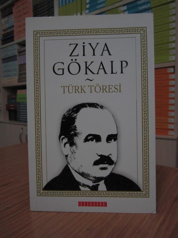 Ziya Gökalp - Türk Töresi
